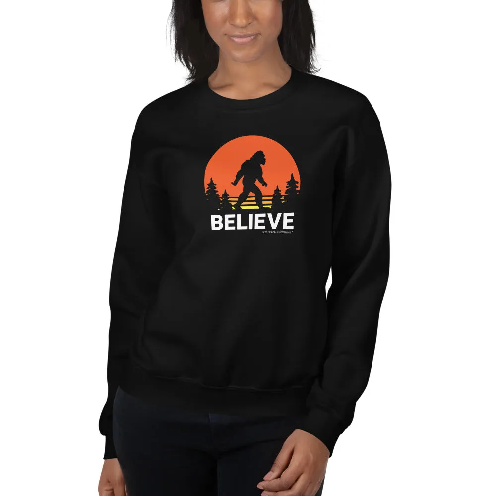 Believe Unisex Sweatshirts