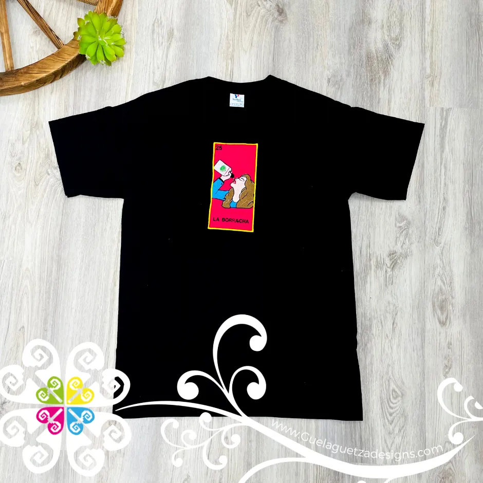 La Borracha Embroider Tee - Loteria Shirt